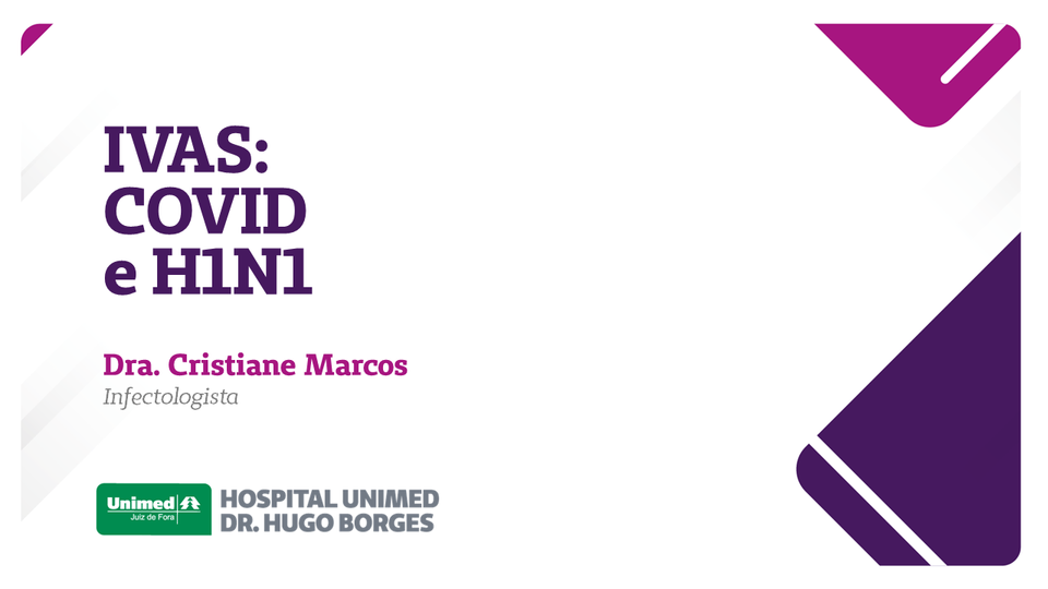 IVAS: Covid e H1N1